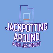 Podcast Jackpotting Around: A Utah Jazz Podcast