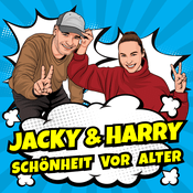 Podcast JACKY & HARRY – Schönheit vor Alter