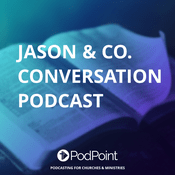 Podcast Jason & Co. Conversation Podcast
