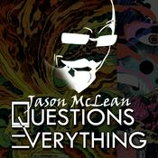 Podcast Jason McLean Questions Everything
