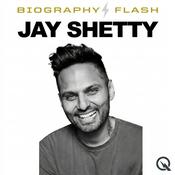 Podcast Jay Shetty - Biography Flash