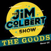 Podcast Jim Colbert Show:  The Goods