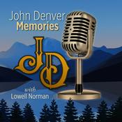 Podcast John Denver Memories with Lowell Norman