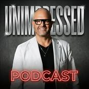 Unimpressed Podcast