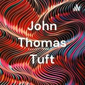 Podcast John Thomas Tuft