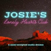 Podcast Josie's Lonely Hearts Club