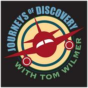 Podcast Journeys of Discovery with Tom Wilmer