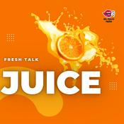 Podcast Juice: Fresh Talk