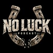 Podcast No Luck Podcast
