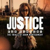Podcast Justice For Harmony | The Trial Of Adam Montgomery