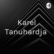 Podcast Karel Tanuhardja