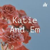 Podcast Katie And Em