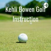 Podcast Kehli Bowen Golf Instruction