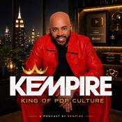 Podcast KEMPIRE: KING OF POP CULTURE