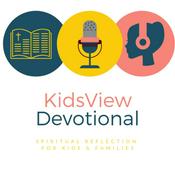 Podcast KidsView Devotional