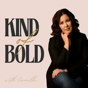 Podcast Kind of Bold