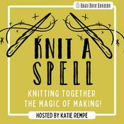 Podcast Knit A Spell