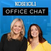 Podcast KOSI 101.1 Office Chat
