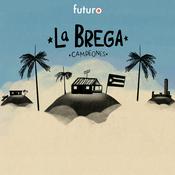 Podcast La Brega: Campeones