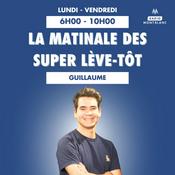 Podcast La Matinale des Super Lève-Tôt