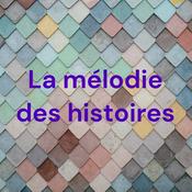 Podcast La mélodie des histoires