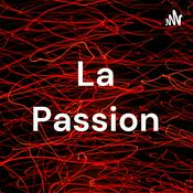 Podcast La Passion