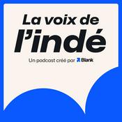 Podcast La Voix de l'indé
