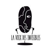 Podcast La Voix Des Invisibles