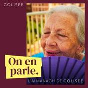 Podcast L'Almanach de Colisée 2025 - On en parle.
