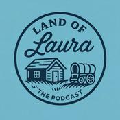 Podcast Land of Laura: the Podcast