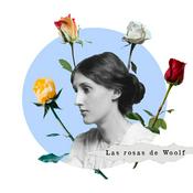 Podcast Las rosas de Woolf