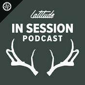 Podcast Latitude's In Session Podcast