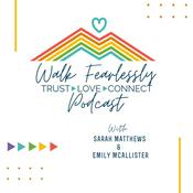 Podcast Walk Fearlessly