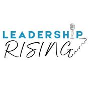 Podcast Leadership Rising