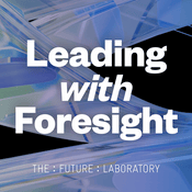 Podcast Leading with Foresight