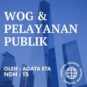 Podcast LEARNING JOURNAL WOG & PELAYANAN PUBLIK