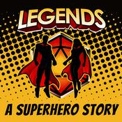 Podcast Legends: A Superhero Story