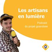 Podcast Les artisans en lumière