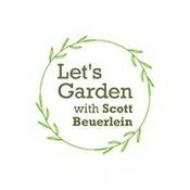 Podcast Let's Garden with Scott Beuerlein
