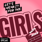 Podcast Let's Hear It for the Girls
