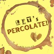 Podcast Let’s Percolate!