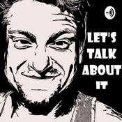 Podcast Let’s Talk About It