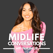 Podcast Midlife Conversations with Natalie Jill