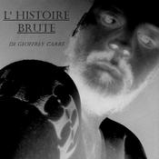 Podcast L'Histoire Brute