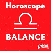 Podcast L'Horoscope CHERIE de la BALANCE