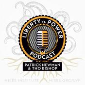 Podcast Liberty vs. Power
