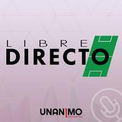 Podcast Libre Directo -  Unanimo Deportes