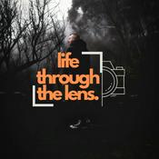 Podcast Life Through The Lens