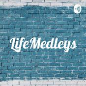 Podcast LifeMedleys