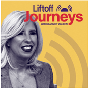 Podcast Liftoff Journeys with Jeanniey Walden